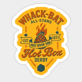 Whack-Bat Hot Box Derby (...just the back) Sticker